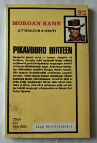 Morgan Kane  19  Pikavuoro hirteen