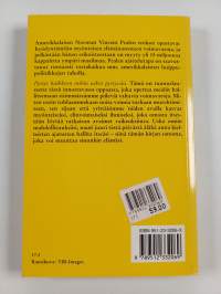 Sen teet mihin uskot