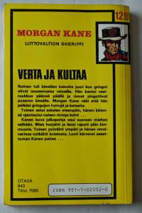 Morgan Kane  31  Verta ja kultaa