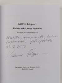 Kolmen valtakunnan vaelluksia : kalastus- ja vaelluskertomuksia (signeerattu, tekijän omiste)