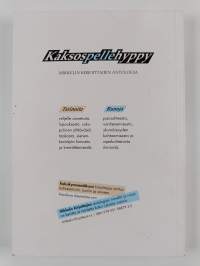 Kaksospellehyppy : Mikkelin Kirjoittajien antologia