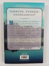 Tyyneys : Mitä saavutamme ikääntymisen myötä?