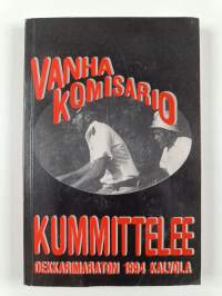 Vanha komisario kummittelee : dekkari