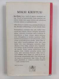 Miksi Kristus? : I. Kristuksen herruus, II. Kristuksen välttämättömyys, III. Rauha Jumalan kanssa