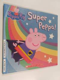 Super Peppa!