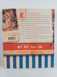 Kuuba : trooppinen cocktail