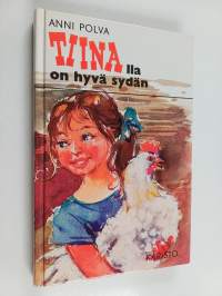 Tiinalla on hyvä sydän