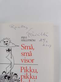 Små, små visor - Pikku, pikku lauluja (signeerattu, tekijän omiste)