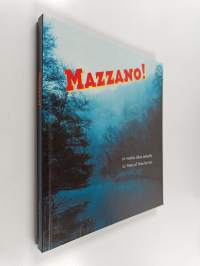 Mazzano! 20 vuotta aikaa taiteelle