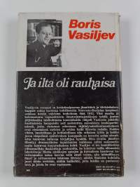 Ja ilta oli rauhaisa