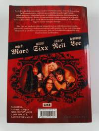 Mötley Crue : the dirt : törkytehdas