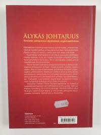 Älykäs johtajuus : Ihmisten johtaminen älykkäisssä organisaatioissa