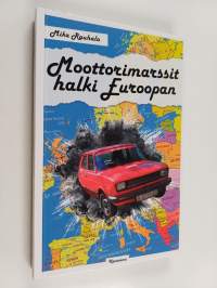 Moottorimarssit halki Euroopan