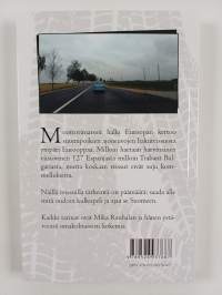 Moottorimarssit halki Euroopan