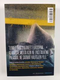 Sodan ja rauhan kronikka : kun Venäjä hyökkäsi Ukrainaan