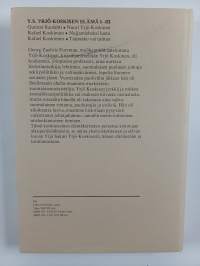 Y. S. Yrjö-Koskisen elämä 1-3 : Nuori Yrjö Koskinen ; Nuijamieheksi luotu ; Taipuakko vai taittua (kotelossa)