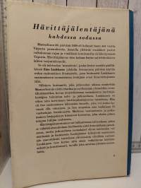 Hävittäjälentäjänä kahdessa sodassa