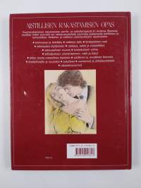 Aistillisen rakastamisen opas : uusi lähestymistapa seksuaalisuuteen ja aistilliseen rakkauteen