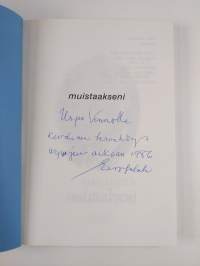 Muistaakseni (tekijän omiste, signeerattu, numeroitu)