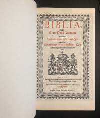 Biblia 1642 : Se on: Coco Pyhä Ramattu Suomexi. Pääramattuin hebrean ja grecan jälken: Esipuhetten/ marginaliain/ concordantiain/ selitösten ja registerein cansa