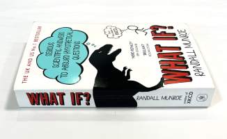 What if?: Serious Scientific Answers to Absurd Hypothetical Questions