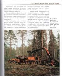 Metsäkoneita Suomessa ja Suomesta 1910-2000
