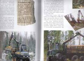 Metsäkoneita Suomessa ja Suomesta 1910-2000