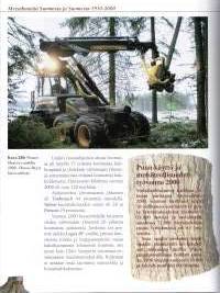 Metsäkoneita Suomessa ja Suomesta 1910-2000