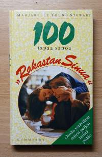 100 tapaa sanoa "Rakastan sinua"