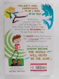 Kid Normal and the shadow machine