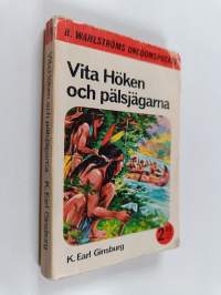 Vita höken och pälsjägarna