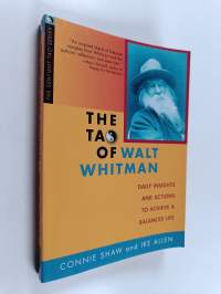 The Tao of Walt Whitman - Daily Insights and Actions to Achieve a Balanced Life