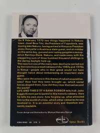 Life and Times of a Bank Robber