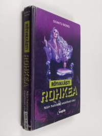 Röyhkeästi rohkea