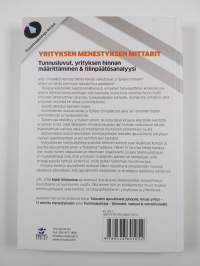 Yrityksen menestyksen mittarit : tunnusluvut, yrityksen hinnan määrittäminen &amp; tilinpäätösanalyysi