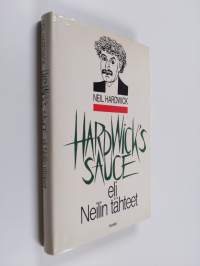 Hardwick's sauce, eli, Neilin tähteet : pakinoita