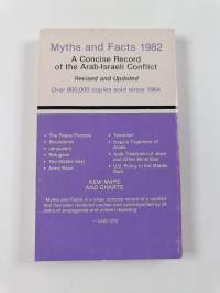Myths and Facts 1982 : A Concise Record of the Arab-Israeli Conflict