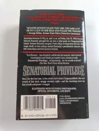Senatorial Privilege - The Chappaquiddick Cover-up