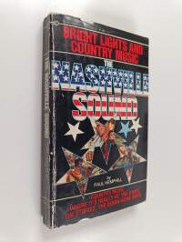 The Nashville sound : Country music where it's really at, the stars, the stories, the down-home riffs