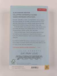 Omaa tietä etsimässä Italiassa, Intiassa ja Indonesiassa : Eat, pray, love