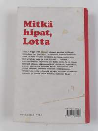 Mitkä hipat, Lotta!