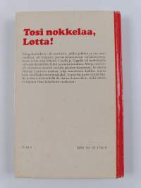 Tosi nokkelaa, Lotta!
