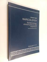 Narcolepsy - Epidemiology, Clinical Picture and Treatment