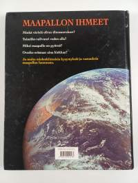 Maapallon ihmeet : kysymyksiä ja vastauksia maailman ihmeellisyyksiin