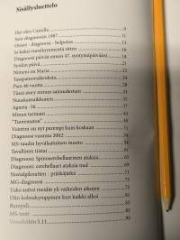 Kiitos minulla menee hyvin - entä sinulla? (Signeerattu)