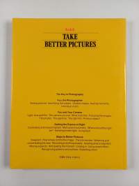 Take better pictures : The Kodak encyclopaedia of creative photography