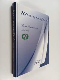 Ulos merelle - Turun pursiseura ry 1906-2006