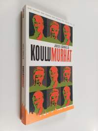 Koulumurhat : pamfletti