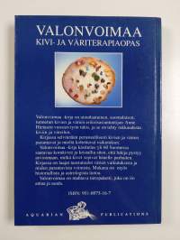 Valonvoimaa : kivi- ja väriterapiaopas