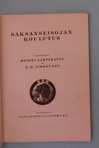 Saksanseisojan koulutus .  ( Alansa klassikko, metsästyskoirat, kanakoirat )